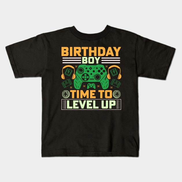 Birthday boy, time to level up Kids T-Shirt by Fun Planet